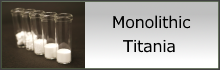 Monolithic Titania